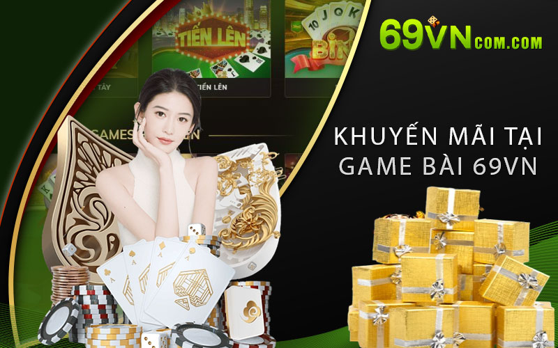 Khuyến mãi tại game bài 69VN